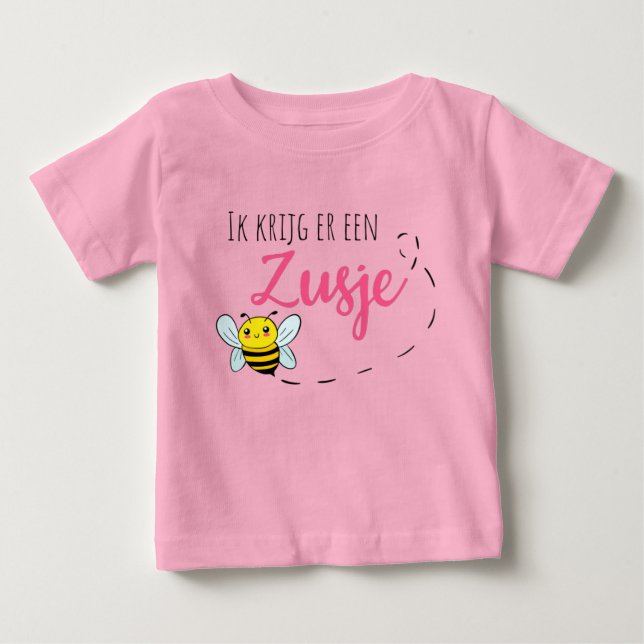 Ik krijg er een Zusbij Baby T-shirt (Vorderseite)