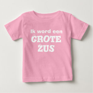 Ik word een grote zus baby t-shirt