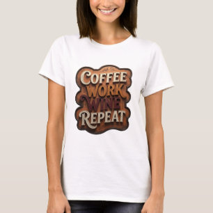 Ikonischer Orange KAFFEE ARBEIT WEIN WIEDERHOLEN D T-Shirt