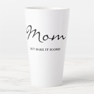 Ikonischer Spaß Witzige Coole Mama Latte Tasse