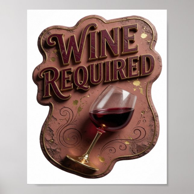Ikonisches Gold WEIN ERFORDERLICH Design Poster (Vorne)