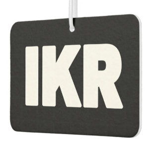 IKR Text Slang Air Freshener Autolufterfrischer