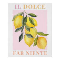 Il Dolce Far Niente, Lemon Poster Italie Art