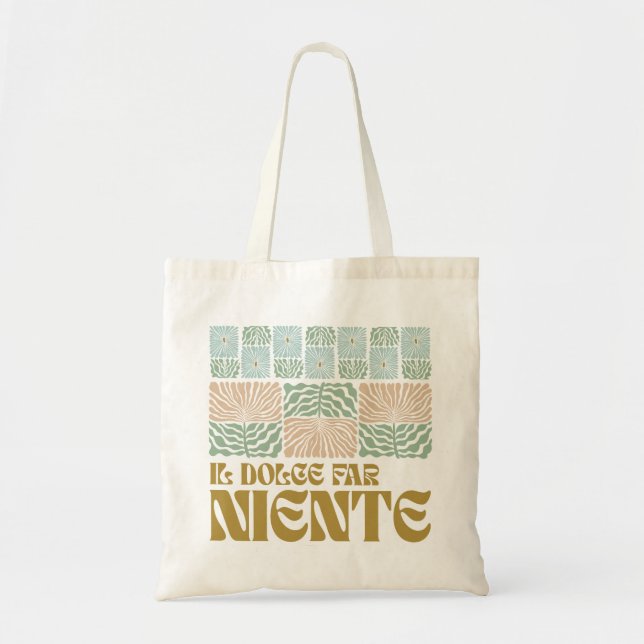 Il Dolce Far Niente Tote Bag Tragetasche (Vorne)