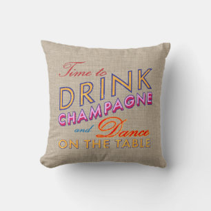 Il est temps de boire du champagne Coussin Burlap