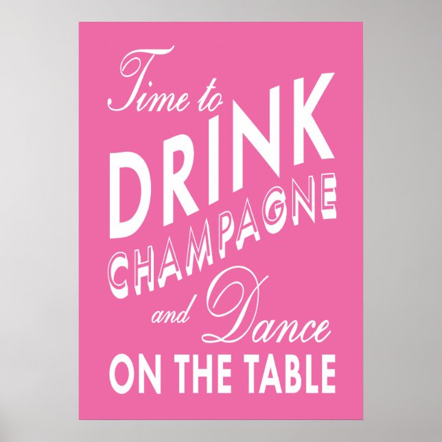 Il est temps de boire une affiche rose champagne (Devant)