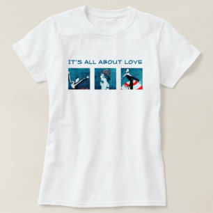 Il est tout au sujet de l'amour. T-shirts de