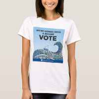 Il faudra un T-shirt VOTE plus grand