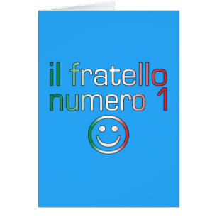 IL Fratello Numero 1 - Bruder der Nr.-1 auf