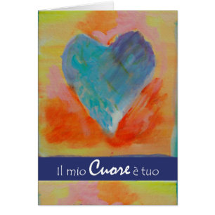 Il mio Cuore e tuo, Mein Herz ist dein Italienisch