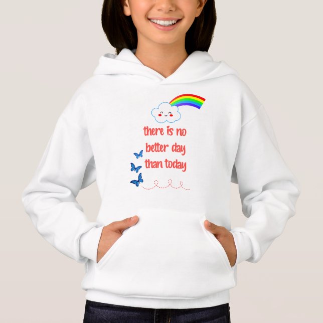 Il N'Y A Pas De Meilleur Jour Qu'Aujourd'Hui Sweat (Devant)