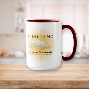 Il N'Y A Pas De Nuage, Qui D'Autre Cherche ? Mug