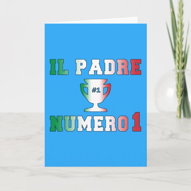 IL Padre Numero 1 Vater #1 am italienischen Karte (Vorderseite)