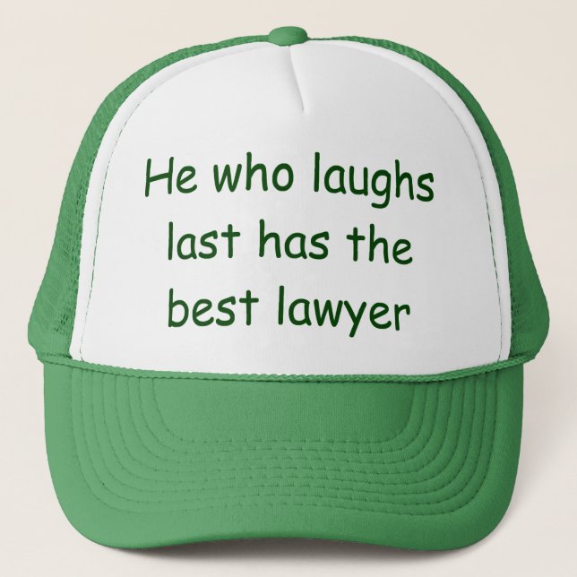 Il qui rit le dernier casquette d'avocat (Devant)