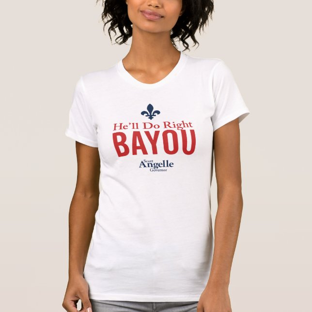 "Il T-shirt fera bayou droit" (Devant)