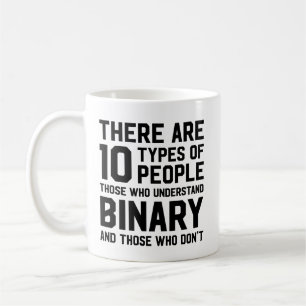 Il y a 10 types de tasse de binaire de personnes