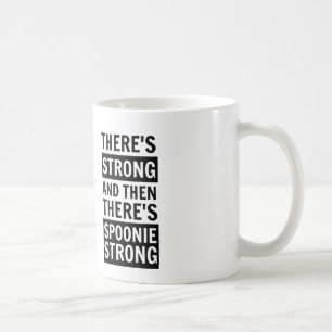 Il y a fort, puis il y a tasse forte de Spoonie
