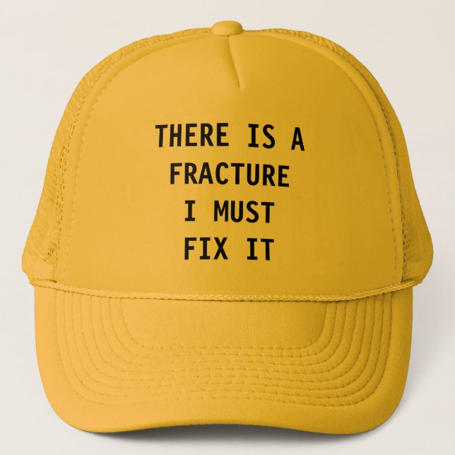 IL Y A UNE FRACTURE QUE JE DOIS LA FIXER CASQUETTE (Devant)