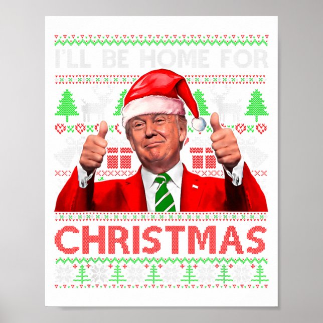 Ill Be Home For Christmas Santa Trump Xmas Pajama  Poster (Vorne)