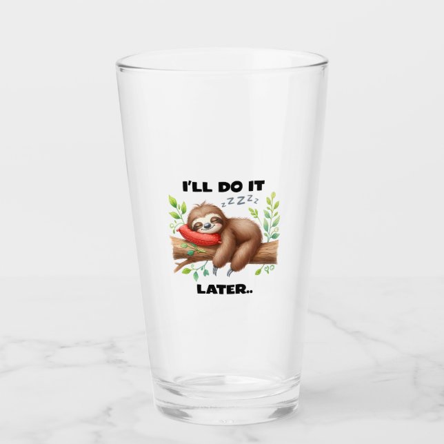 I'll Do It Later Sloth Glas (Vorderseite)
