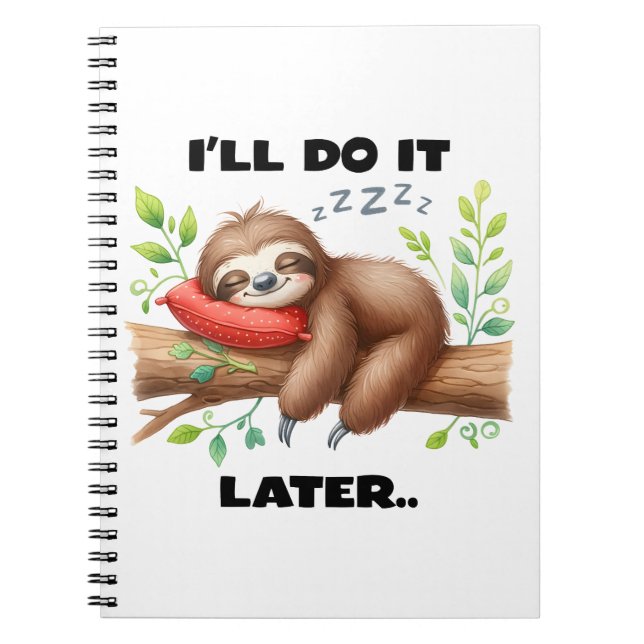 I'll Do It Later Sloth Notizblock (Vorderseite)