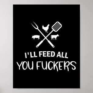 Ill Füttre alles, was Sie für die Funny Grilling Q Poster