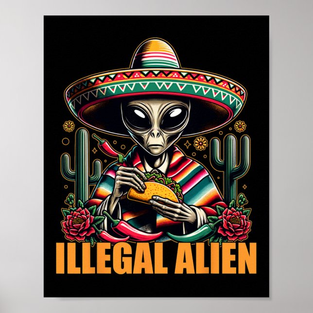 Illegale Alien Funny Cinco De Mayo Western Ufo Fun Poster (Vorne)