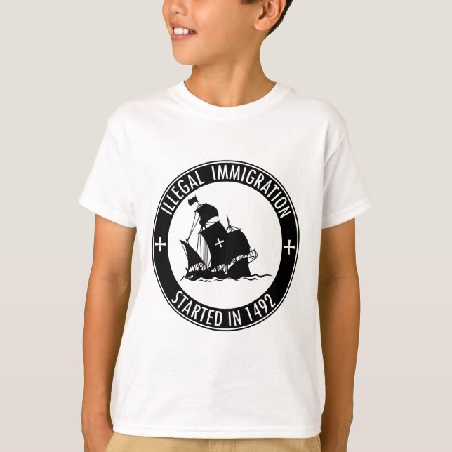 Illegale Einwanderung im Jahre 1492 begonnen T-Shirt (Vorderseite)