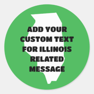 Illinois-Staat-Kontur mit jeder Meldung Runder Aufkleber