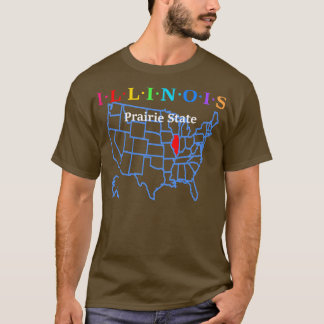 Illinois USA Prairies State With Map TShirt