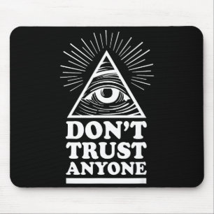 Illuminati Vertrauen Niemandem Auge der Vorsehung  Mousepad