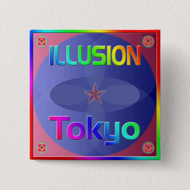 "ILLUSION Tokyo" Button! Button (Vorderseite)
