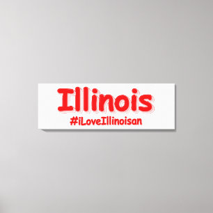 "#iLoveIllinoisan " Niedliches Design. Jetzt kaufe Leinwanddruck