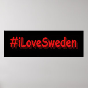 "#iLoveSweden" Niedliches Design. Jetzt kaufen Poster