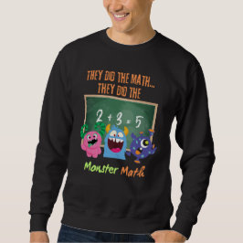 Ils Ont Fait Le Sweatshirt Math Monster