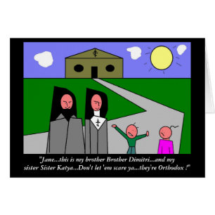 "...ils sont orthodoxes !"