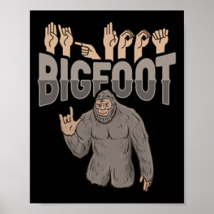 ILY Bigfoot ASL Hand Gesture Deaf Hörverlust Awa Poster