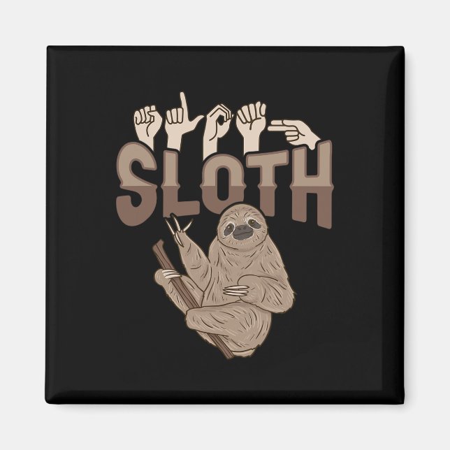 ILY Sloth ASL Handgesture Deaf Gehörlose Aware Magnet (Vorne)