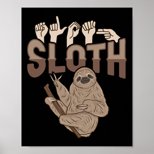ILY Sloth ASL Handgesture Deaf Gehörlose Aware Poster (Vorne)