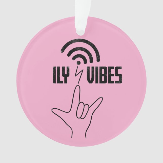 ILY Vibes - ASL Design  Ornament (Vorderseite)