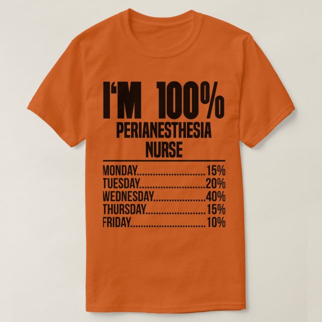 Im 100 Perianästhesie Krankenschwester T-Shirt (Design vorne)
