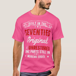 Im 70er erbaut, originell und unrestauriert T-Shirt
