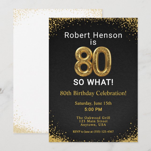 I'm 80 So What! Black Gold 80th Birthday Einladung (Vorne/Hinten)