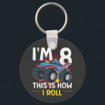 I'm 8 This is how I roll Monster Truck Button Schlüsselanhänger<br><div class="desc">I'm 8 This is how I roll Monster Truck 8th Birthday Boys Family Matching Design Gift Basic Button Keychain Classic Collection.</div>