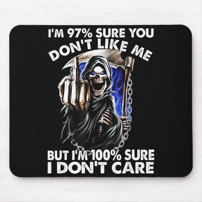 Im 97% Sure You Dont Like Me  Mousepad (Vorne)