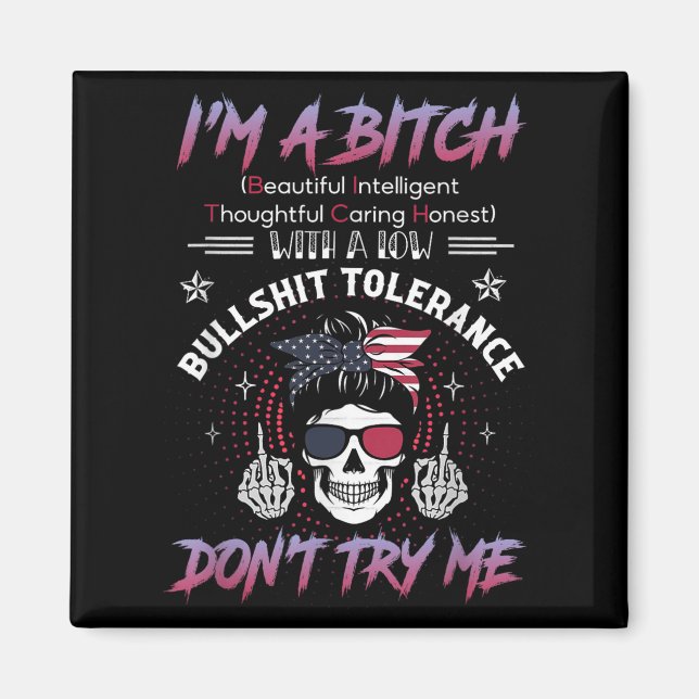 I'm A Beautiful Intelligent Thoughtful Caring Hone Magnet (Vorne)