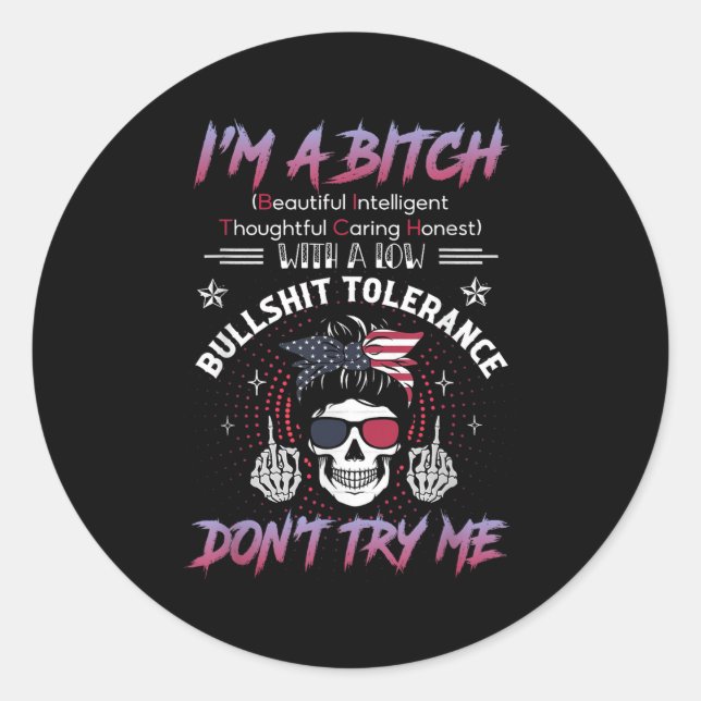 I'm A Beautiful Intelligent Thoughtful Caring Hone Runder Aufkleber (Vorderseite)