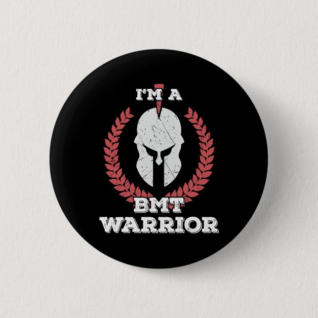 Im A Bmt Warrior Bone Marrow Transplantation Bewus Button (Vorderseite)