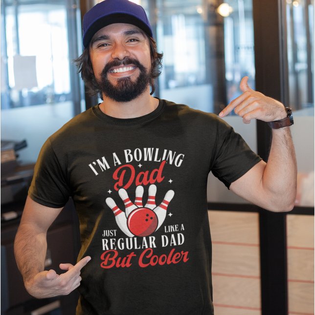 I'm a Bowling Dad just like a regular dad but cool T-Shirt (Von Creator hochgeladen)