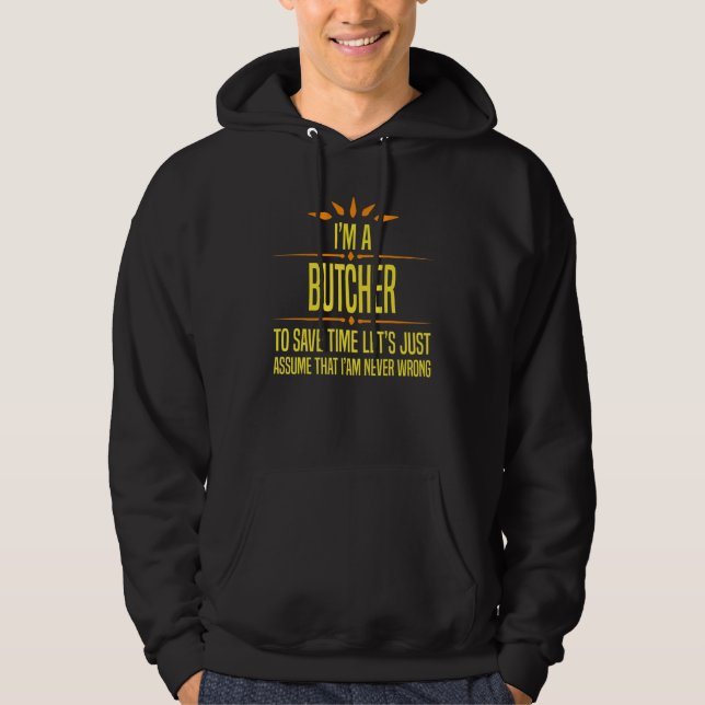 Im a Butcher Hoodie (Vorderseite)